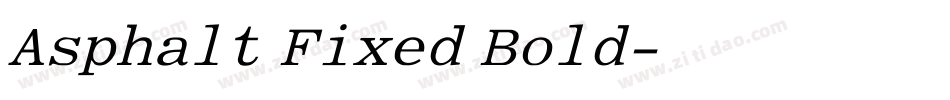 Asphalt Fixed Bold字体转换